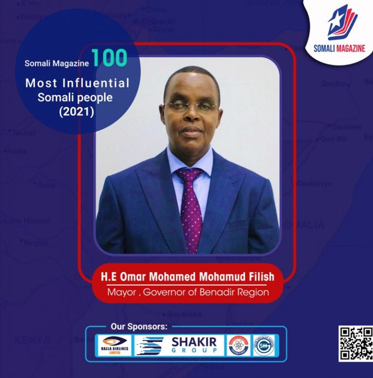 Short Biography of one of the Most Influential Somali People f 2021 The Mayor and Governor of Benadir Region H.E Omar Mohamud Mohamed (Filish)