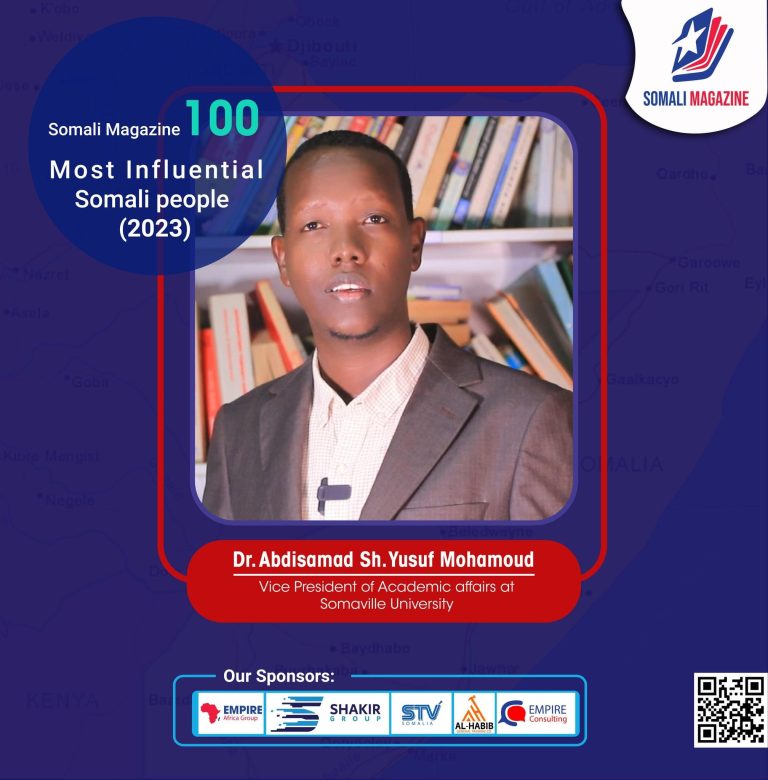 Dr Abdisamad Sh. Yusuf Mohamoud Made it to the list of the 100 most influential Somali people 2023