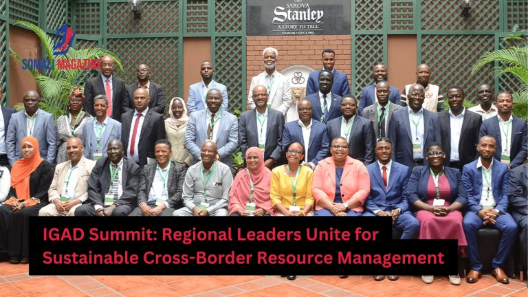 IGAD Regional Summit Tackles Cross-Border Resource Management Challenges