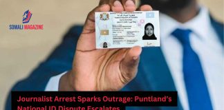 Journalist Arrested in Puntland Over National ID Card Registration Dispute