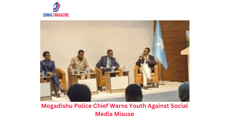 Mogadishu Police Chief Warns Youth Against Social Media Misuse
