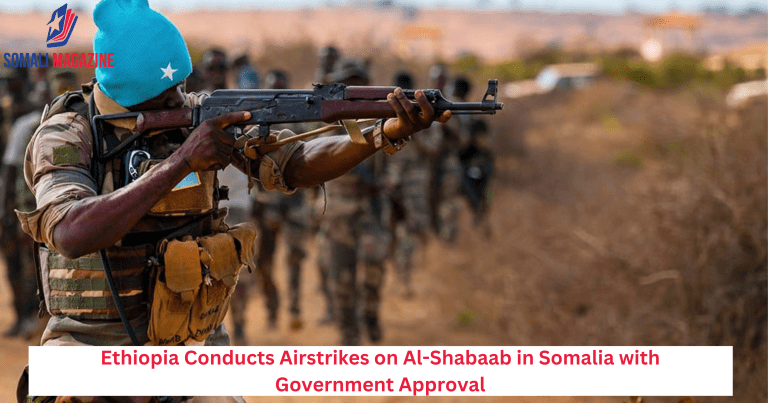 Ethiopia Conducts Airstrikes on Al-Shabaab in Somalia with Government Approval
