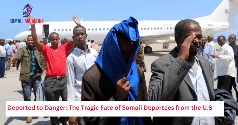 Deported to Danger: The Tragic Fate of Somali Deportees from the U.S