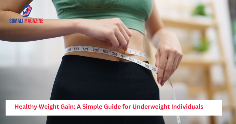 Healthy Weight Gain: A Simple Guide for Underweight Individuals