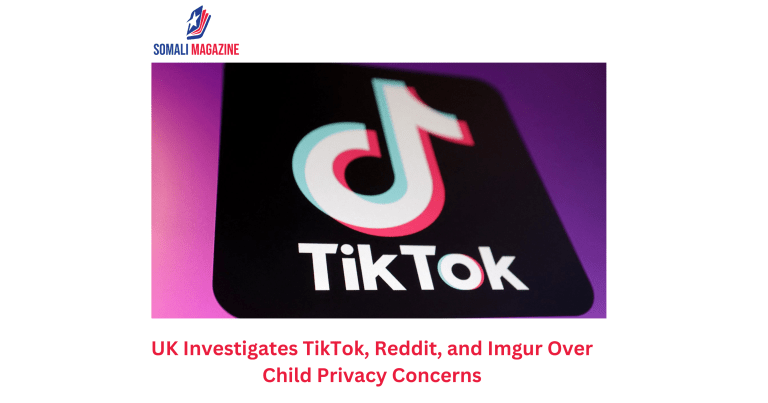 UK Investigates TikTok, Reddit, and Imgur Over Child Privacy Concerns