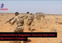 Puntland Warns Mogadishu of Security Risks Comparable to Afghanistan