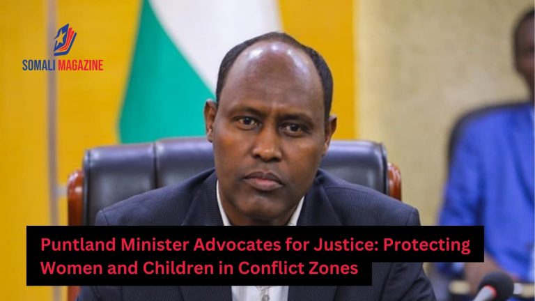 Puntland Minister Advocates for Protection of ISIS Wives and Children in Conflict Zones