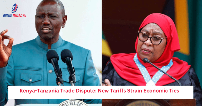 Kenya-Tanzania Trade Dispute: New Tariffs Strain Economic Ties
