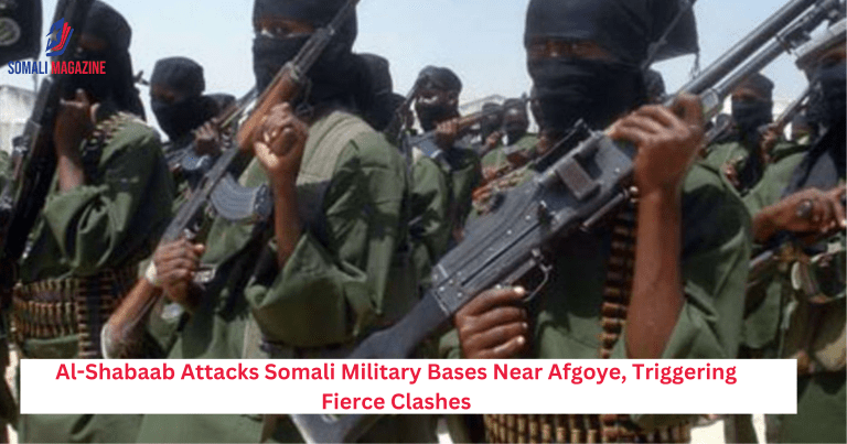 Al-Shabaab Attacks Somali Military Bases Near Afgoye, Triggering Fierce Clashes