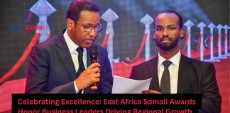 East Africa Somali Awards Spotlight Cross-Border Business and Regional Growth