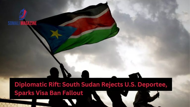 South Sudan Rejects U.S. Deportee, Sparks Diplomatic Fallout