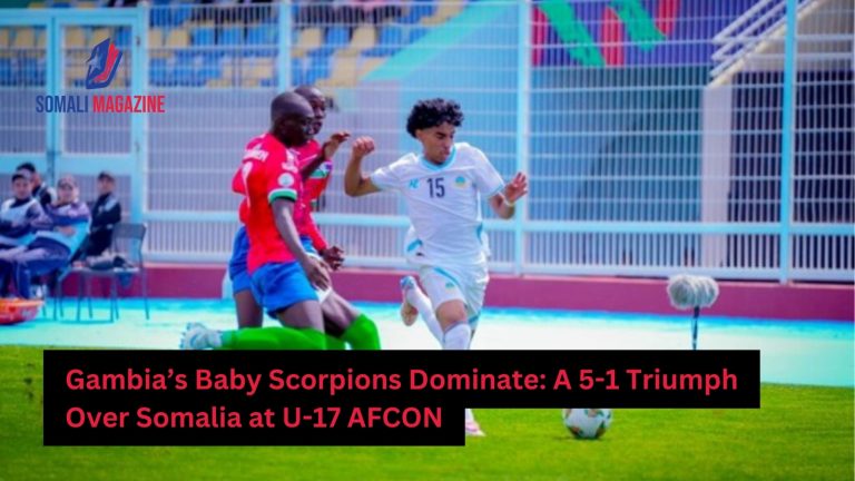 Gambia Dominates Somalia 5-1, Ending Ocean Stars’ U-17 AFCON Journey