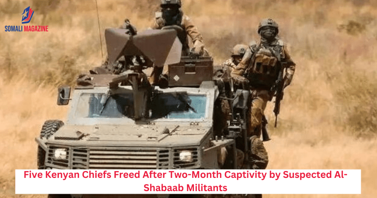 Five Kenyan Chiefs Freed After Brief Abduction in Somalia as Mogadishu Faces New Mortar Attacks
