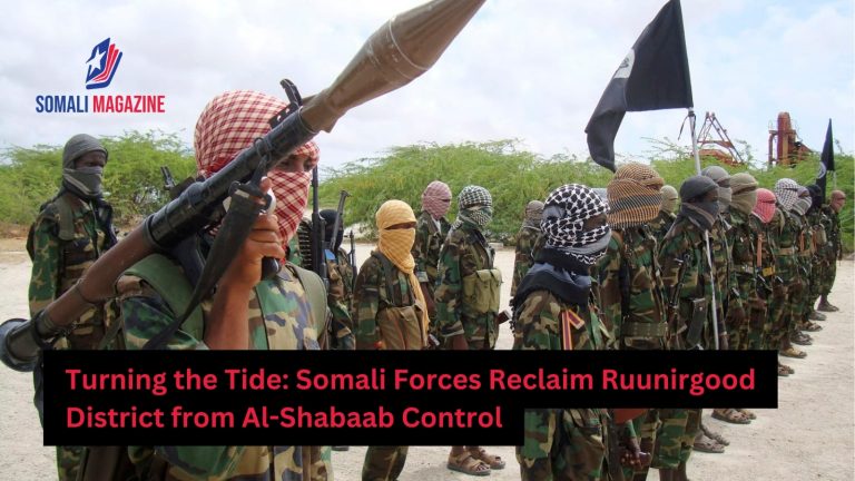 Somali Forces Liberate Ruunirgood District from Al-Shabaab Control