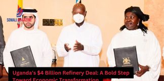 Uganda $4 Billion Refinery Deal with UAE Investor Promises Economic Transformation