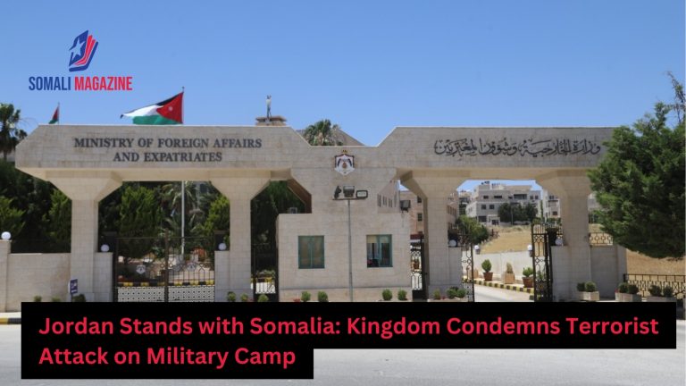 Jordan Condemns Terrorist Attack on Somali Military Camp, Pledges Support