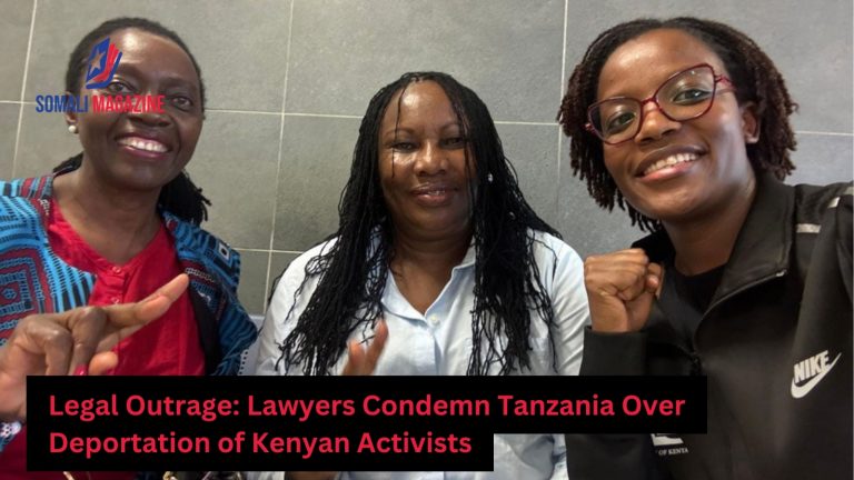 Lawyers Condemn Tanzania Over Deportation of Kenyan Activists