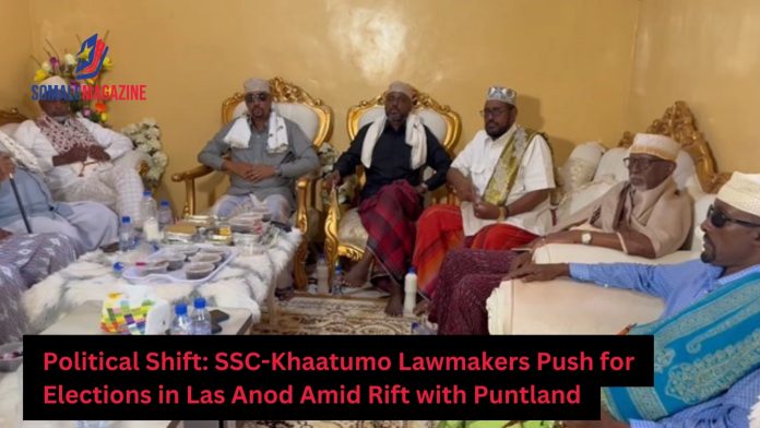 SSC-Khaatumo Lawmakers Push for Las Anod Elections Amid Rift with Puntland