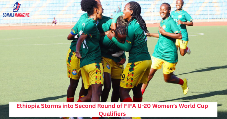 Ethiopia Storms into Second Round of FIFA U-20 Women’s World Cup Qualifiers