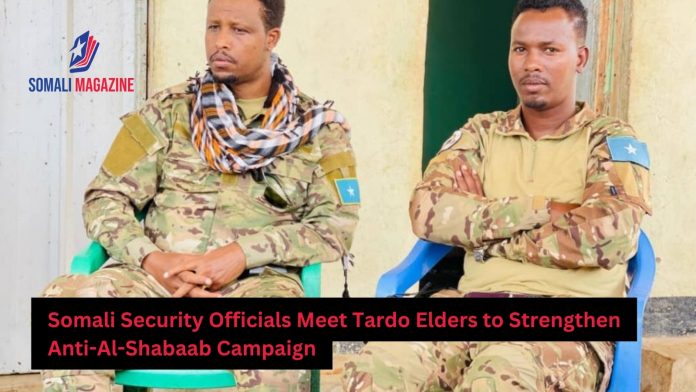 Somali Security Officials Meet Tardo Elders to Strengthen Anti-Al-Shabaab Campaign