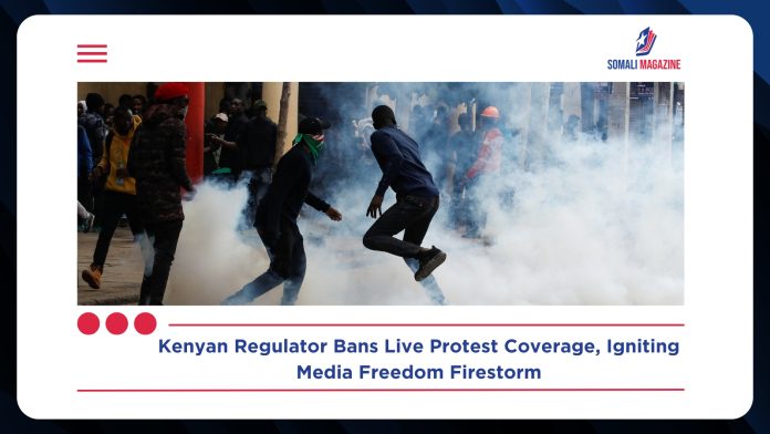 Kenyan Regulator Bans Live Broadcast of Protests, Sparking Outcry Over Media Freedom