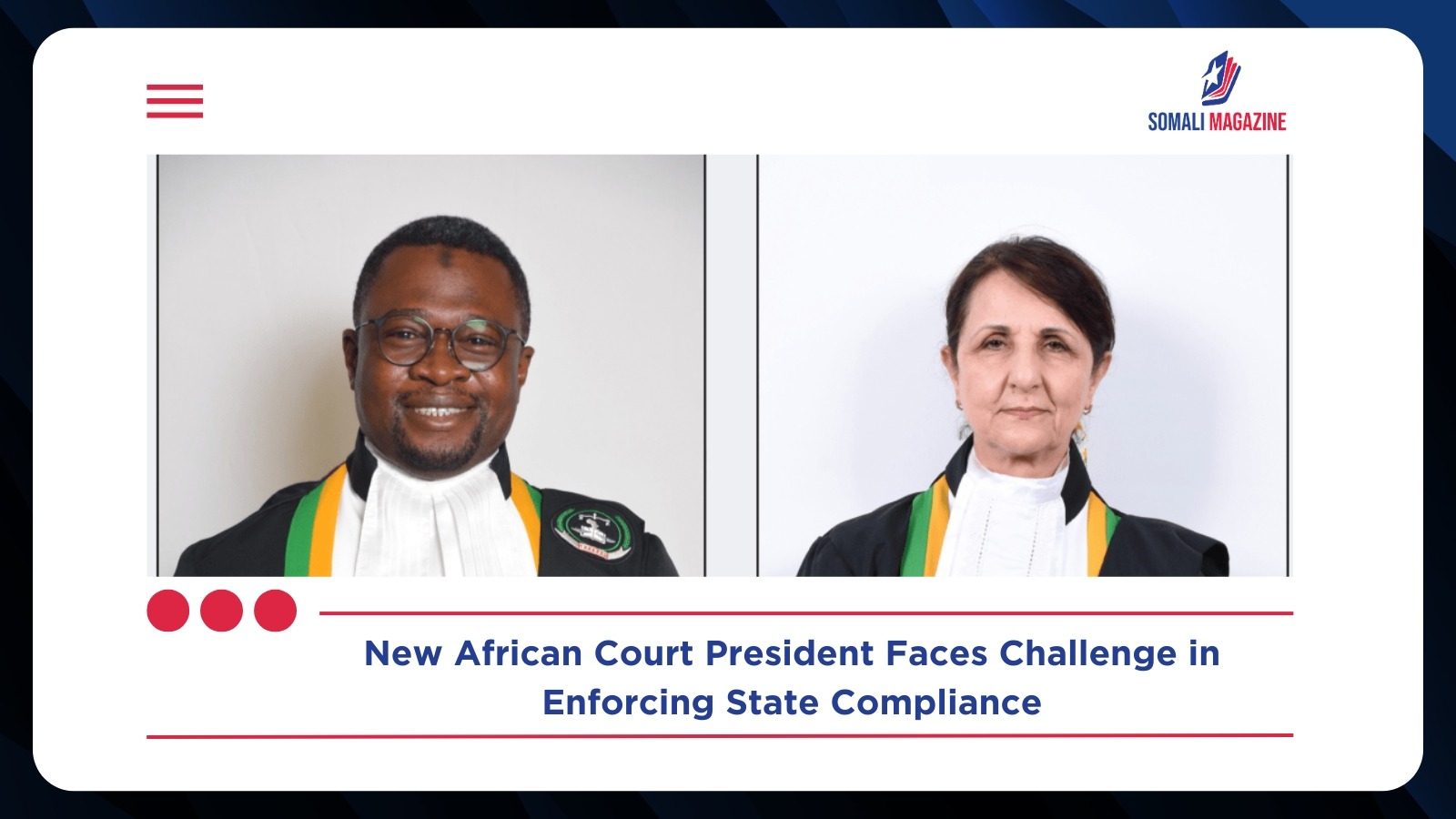 New African Court President Faces Challenge in Enforcing State Compliance