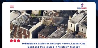 Philadelphia Explosion Leaves One Dead, Two Injured as Homes Collapse in Early Morning Blast