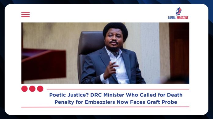 Poetic Justice? DRC Minister Who Threatened Embezzlers with Death Now Faces Graft Probe