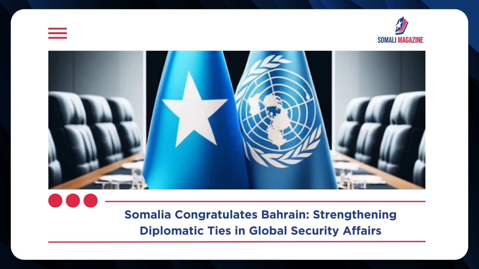 Somalia Congratulates Bahrain on UN Security Council Election