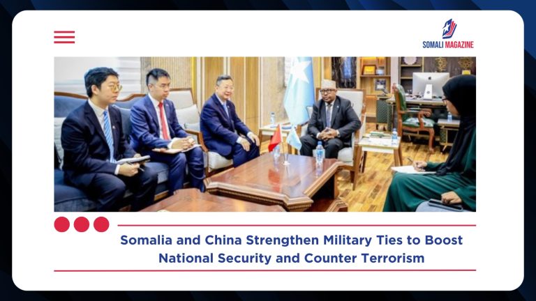 Somali Defense Minister and Chinese Ambassador Deepen Military Cooperation in Mogadishu