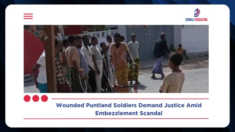 Wounded Puntland Soldiers Accuse Military Support Committee of Embezzlement Amid Growing Outrage