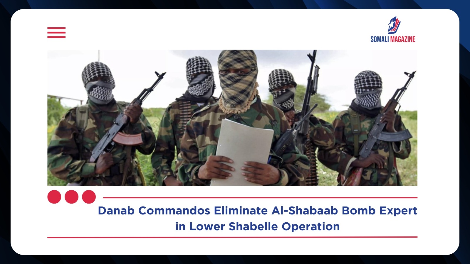 Somali Danab Commandos Kill Senior Al-Shabaab Leader in Lower Shabelle ...
