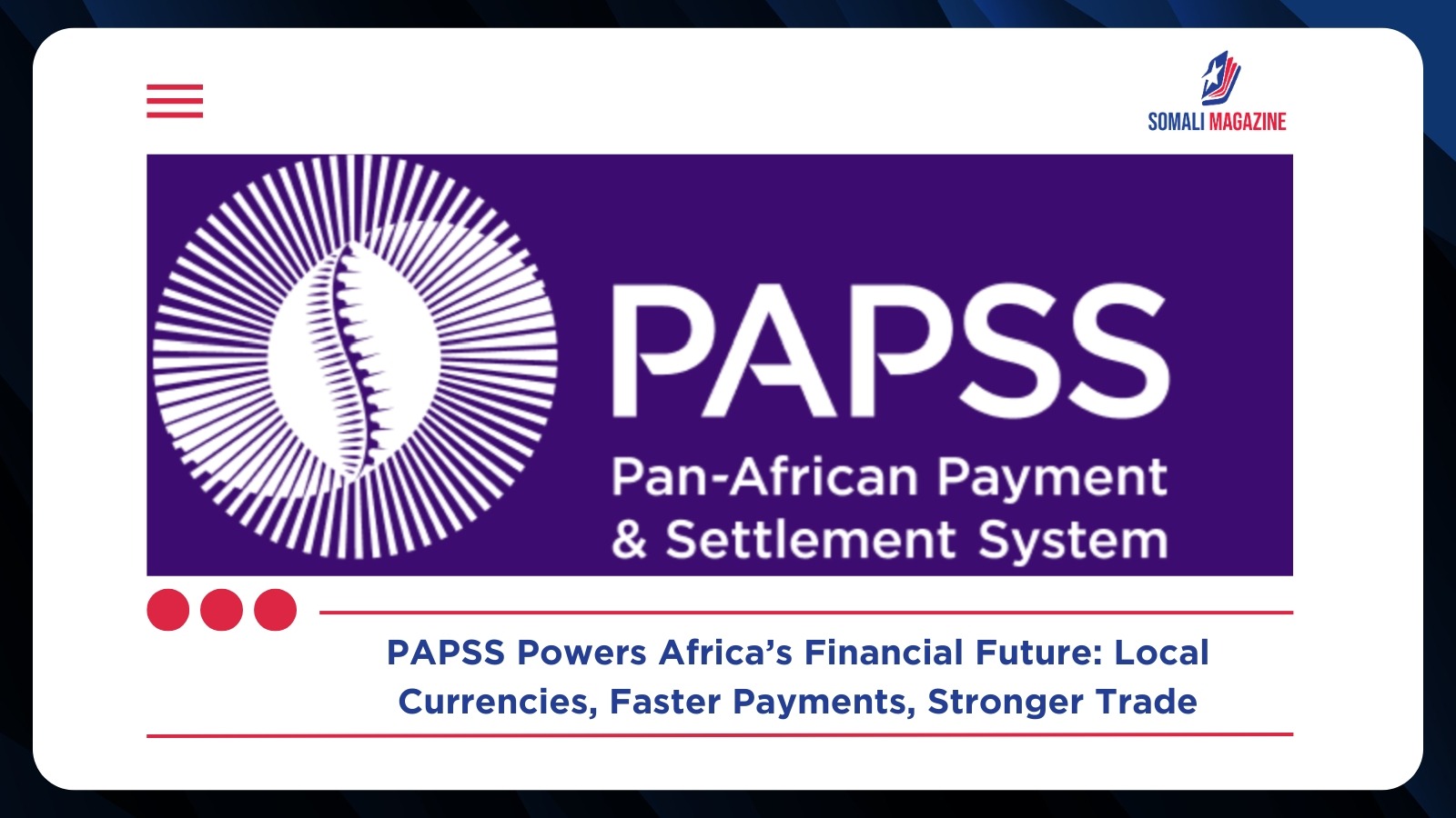 Pan-African Payment System Is Bearing Fruit as Experts Hail Breakthrough in Cross-Border Trade