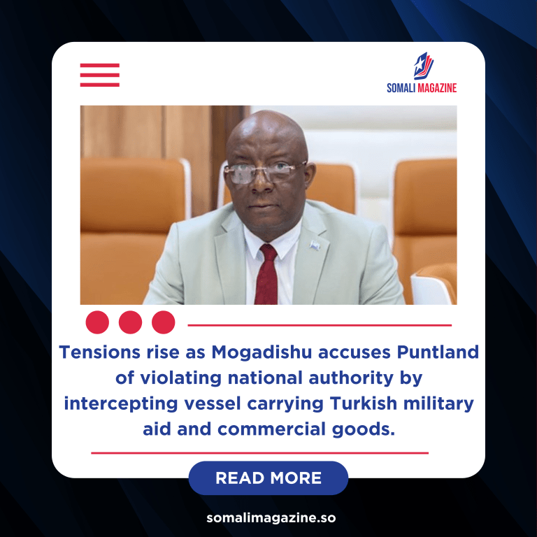 Federal Government Demands Puntland Release Detained Cargo Ship Bound for Mogadishu