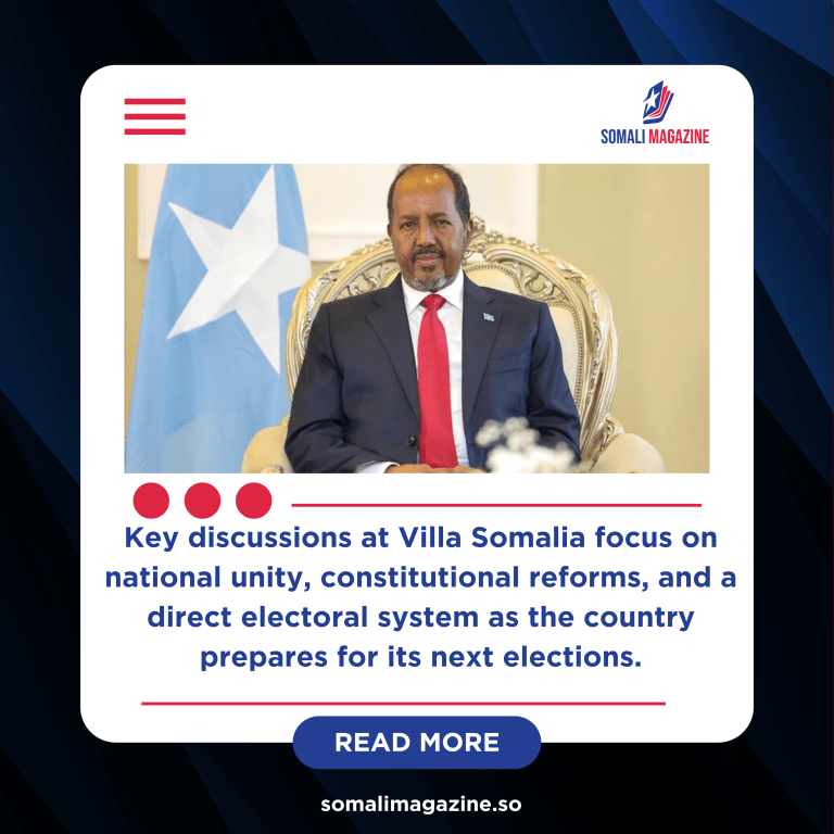 President Hassan Sheikh and Opposition Leaders Unite to Shape Somalia’s Democratic Future