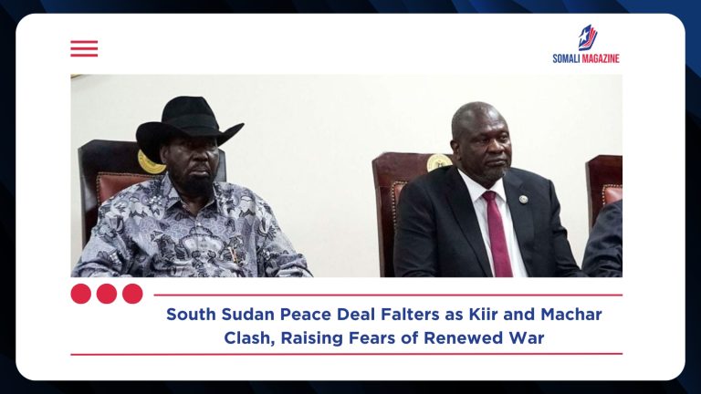 South Sudan Peace Deal Stalls With Rivals Locked in Unending Fights, Raising Fears of Renewed War