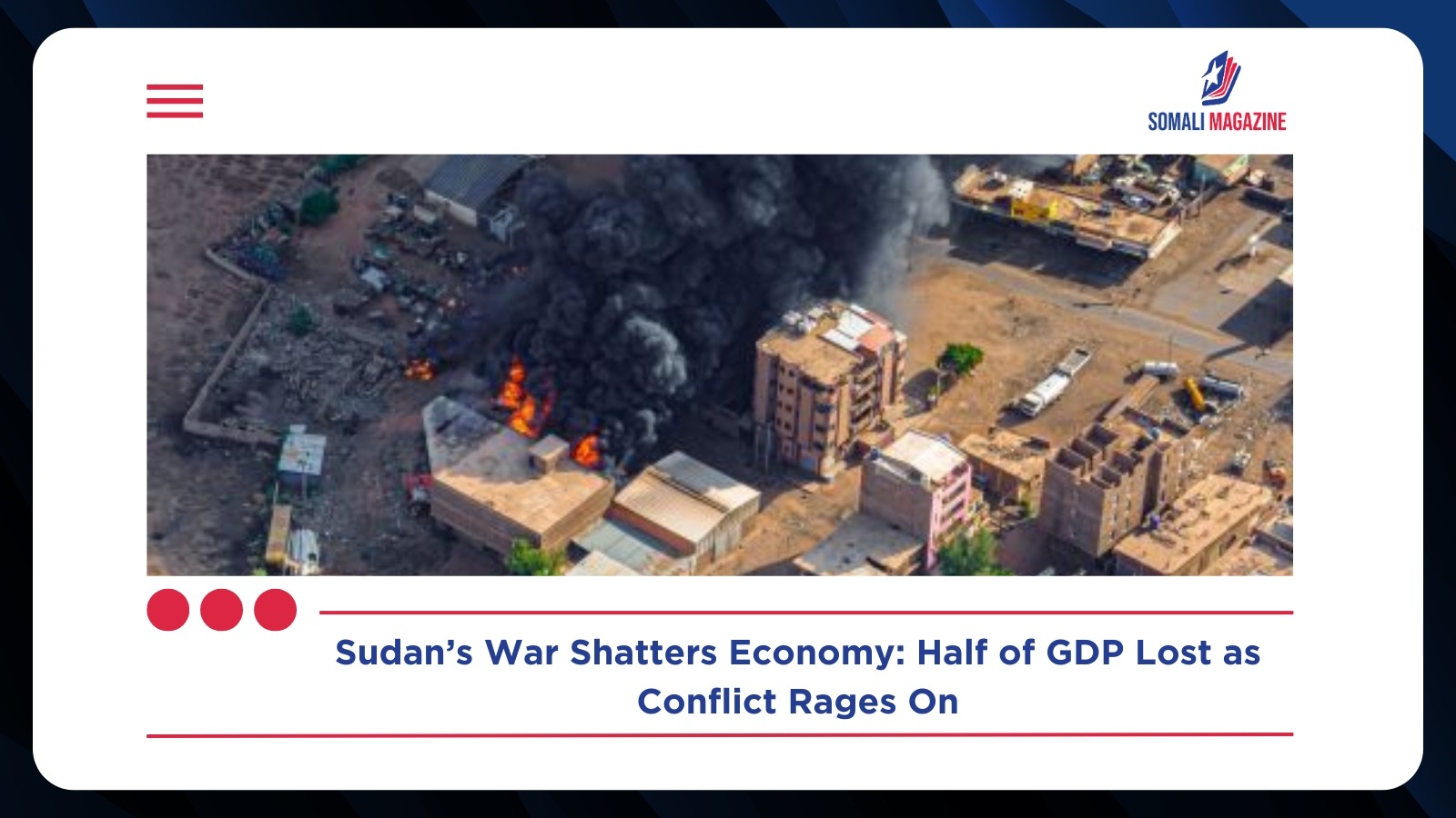 Sudan War Blows Up Half Its GDP as Conflict Pushes Nation to Economic Brink