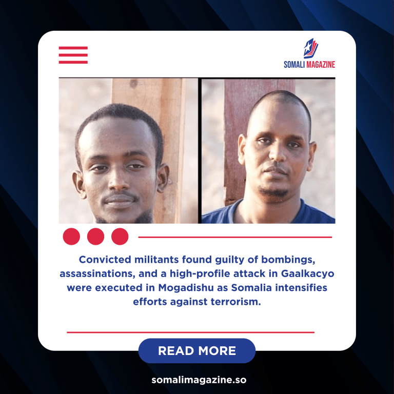 Somali Military Court Executes Two Al-Shabaab Operatives Convicted of Deadly Attacks