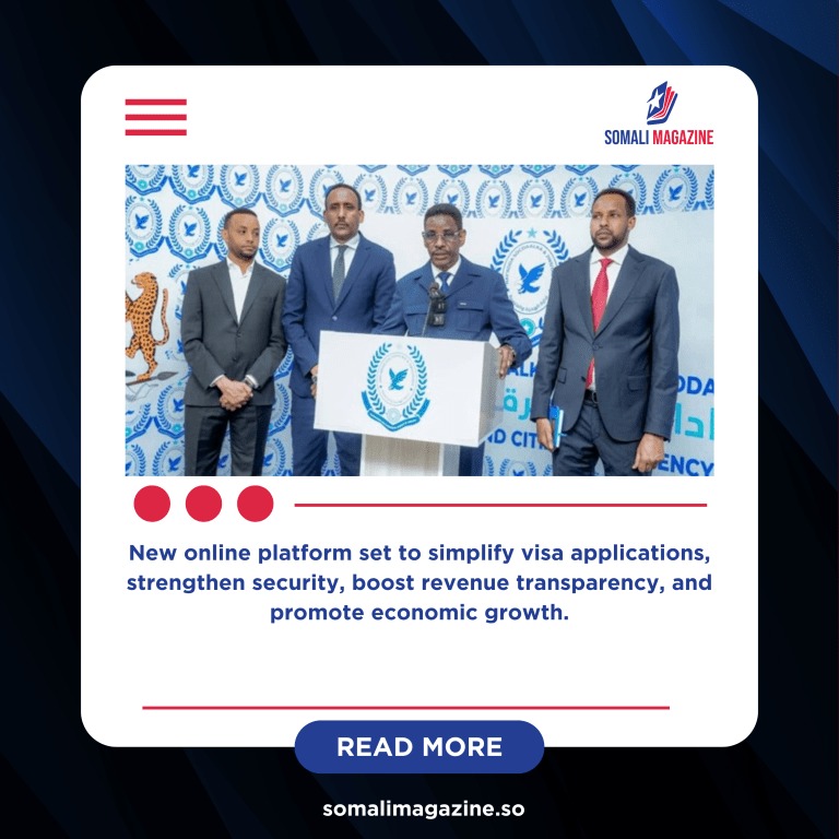 Somalia Launches Mandatory E-Visa System for All Foreign Travelers from September 2025