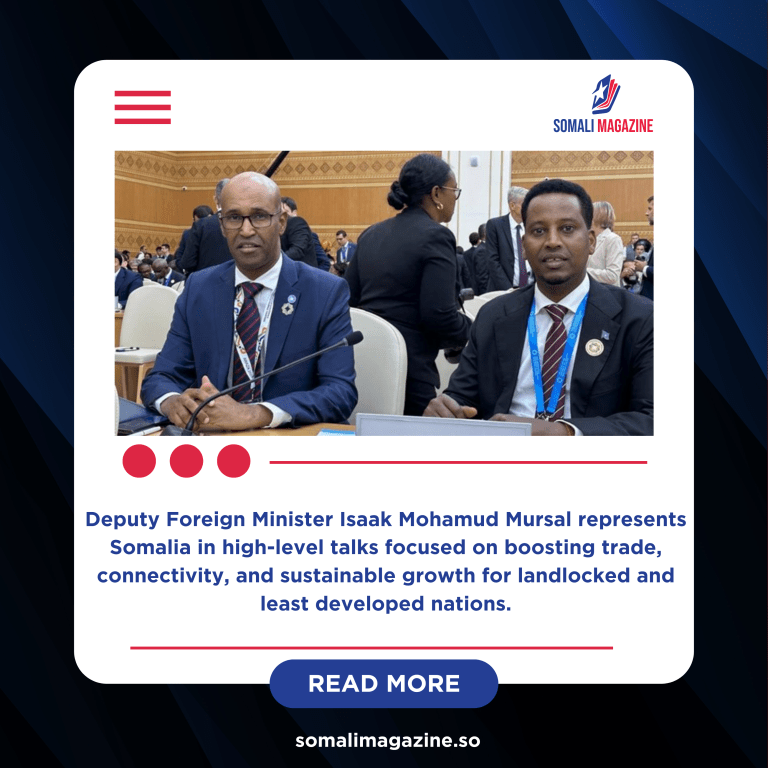 Somalia Joins Global Call for Inclusive Development at UN LLDC3 Conference in Turkmenistan