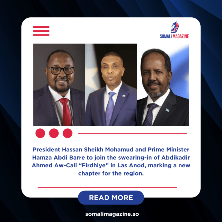 Somali Leaders to Attend Inauguration of Northeastern Somali President