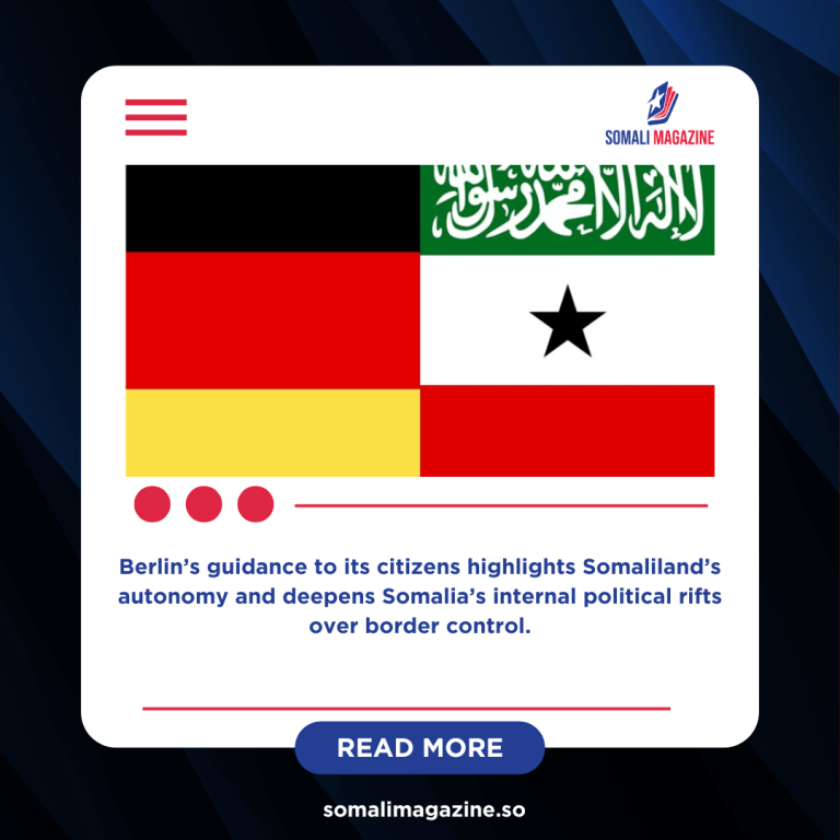 Germany Recognizes Somaliland’s Separate Visa Rules