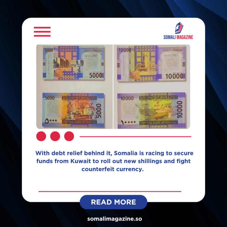 Somalia Pushes for $40 Million to Launch New Banknotes