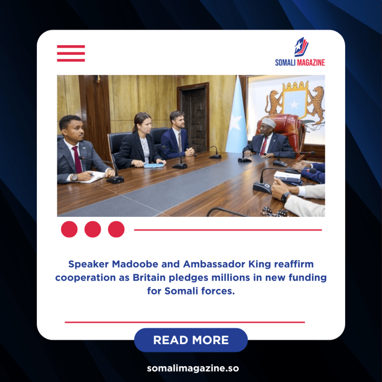 Somalia, UK Renew Strong Partnership to Support Security and State-Buildin