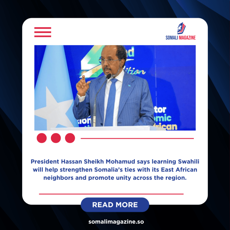 Somalia to Introduce Swahili in Schools as Part of East African Integration Plan