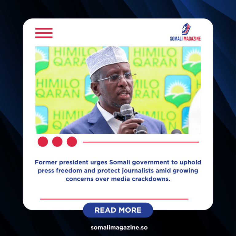 Sharif Sheikh Ahmed Condemns Arrest of Himilo TV Journalists, Calls for Immediate Release
