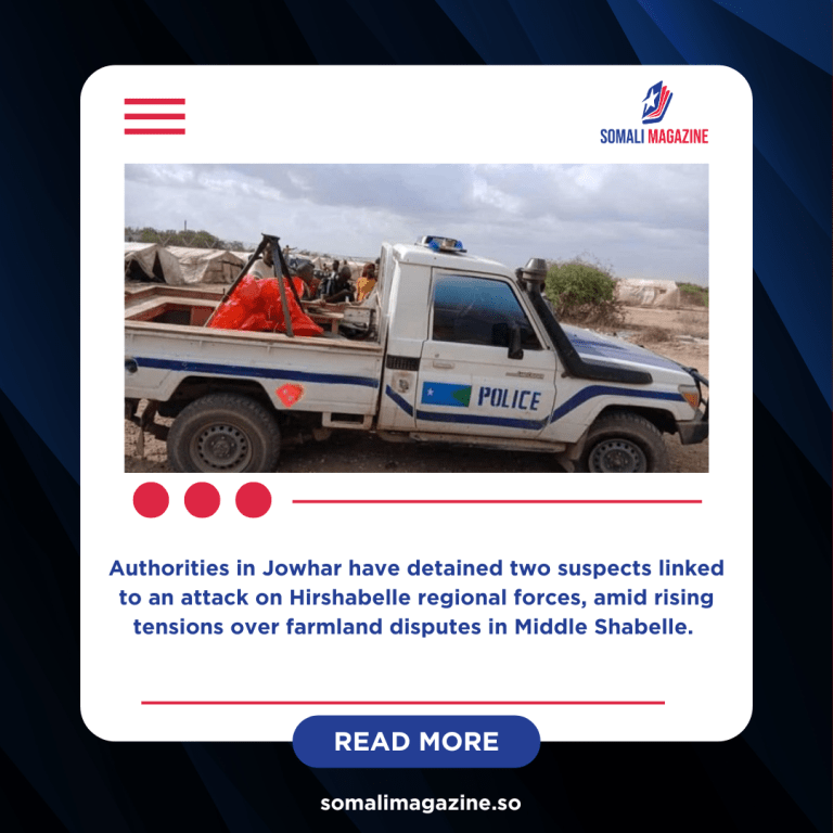 Jowhar Security Tensions Rise After Militia Attack in Middle Shabelle