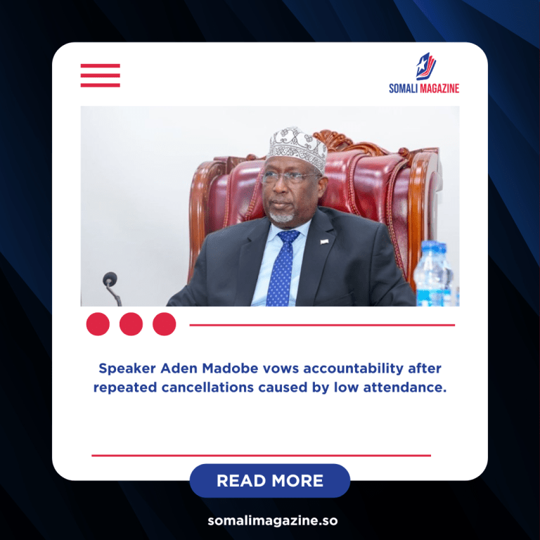 Somali Parliament Warns Absentee Lawmakers as Missed Sessions Stall Work