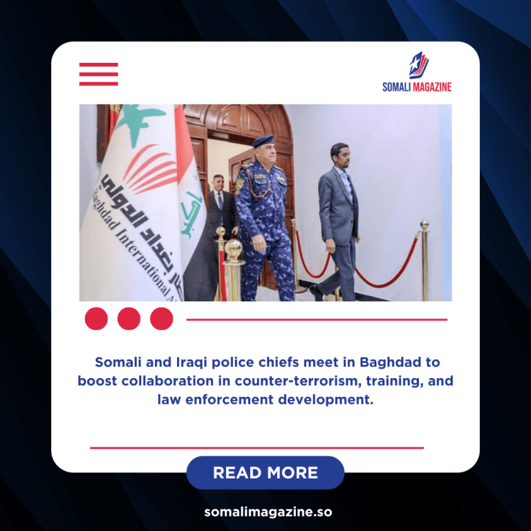 Somalia and Iraq Strengthen Police Cooperation in Security and Training Talks