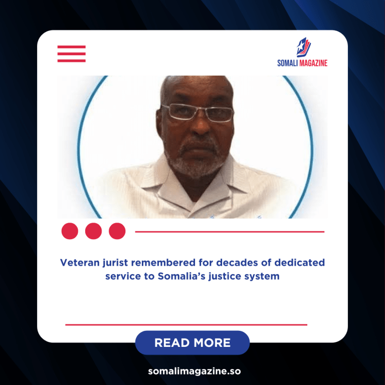 Somalia Mourns Former Attorney General Abdullahi Dahir Bare